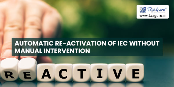 Automatic re-activation of IEC without manual intervention