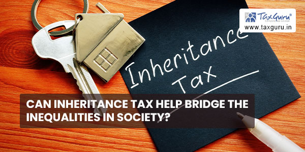 Can Inheritance Tax help bridge the inequalities in society