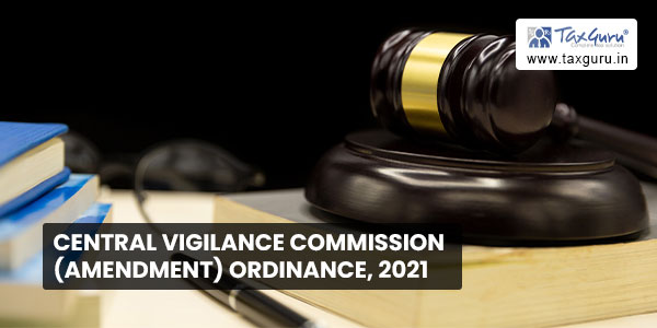 Central Vigilance Commission (Amendment) Ordinance, 2021