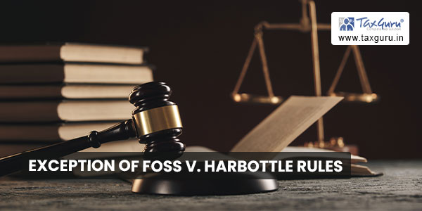 Exception of Foss v. Harbottle rules