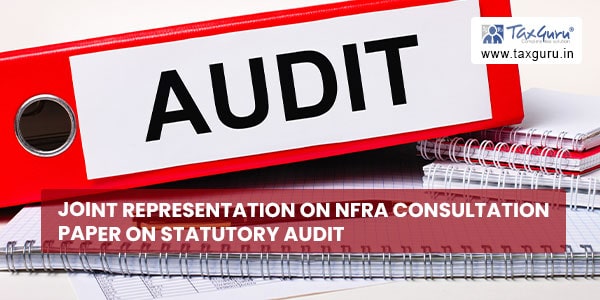 Joint Representation on NFRA Consultation Paper on Statutory Audit