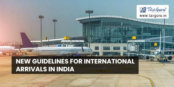 New Guidelines for International Arrivals in India