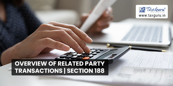Overview of Related Party Transactions Section 188