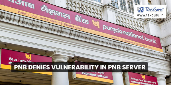 PNB denies Vulnerability In PNB Server