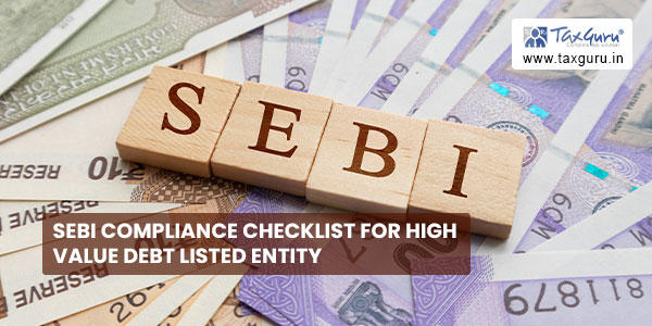 SEBI Compliance Checklist for High Value Debt Listed Entity