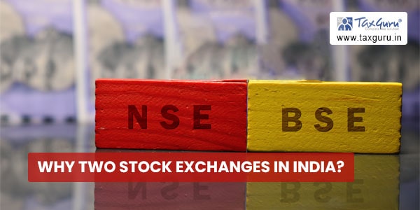 Why two stock exchanges in India