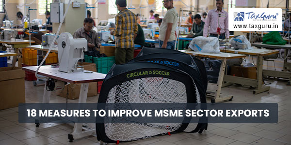 18 Measures to Improve MSME Sector Exports