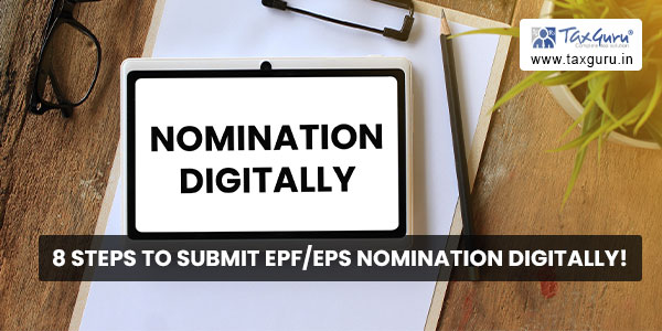 8 Steps to Submit EPFEPS Nomination Digitally!