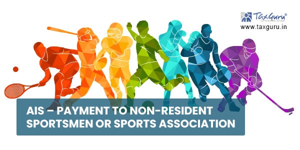 AIS – Payment to non-resident sportsmen or sports association