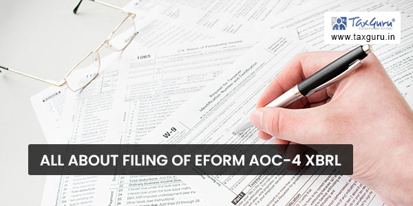All about filing of eForm AOC-4 XBRL