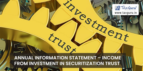 Annual Information Statement – Income from investment in securitization trust