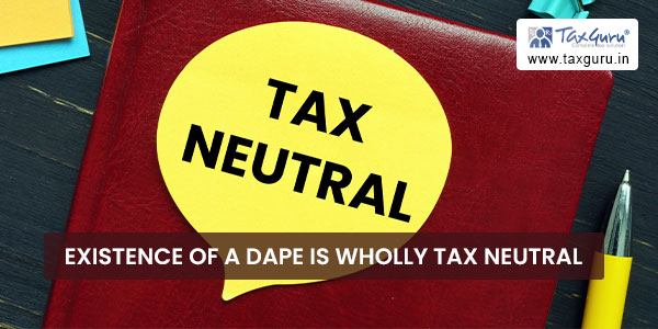 Existence of a DAPE is wholly tax neutral