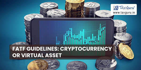 FATF guidelines Cryptocurrency or virtual asset