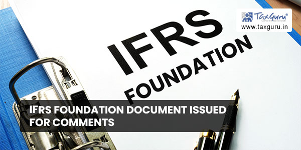 IFRS Foundation document issued for comments