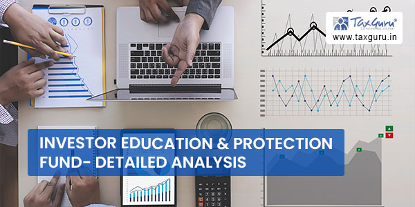 Investor Education & Protection Fund- Detailed Analysis
