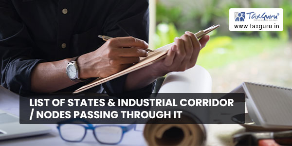 List of States & Industrial Corridor Nodes passing through it