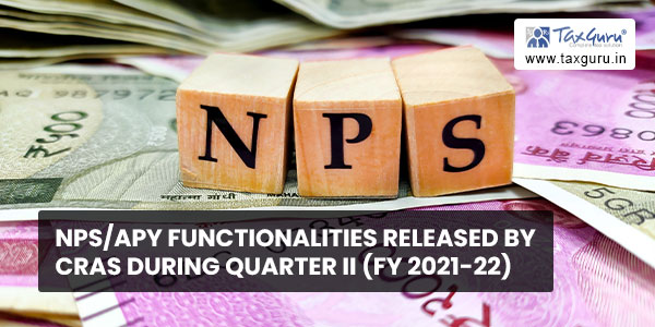 NPS-APY Functionalities released by CRAs during Quarter II (FY 2021-22)