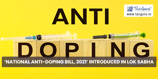 'National Anti-Doping Bill, 2021' introduced in Lok Sabha