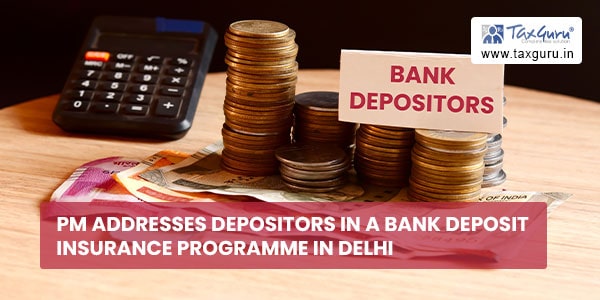 PM addresses depositors in a bank deposit insurance programme in Delhi