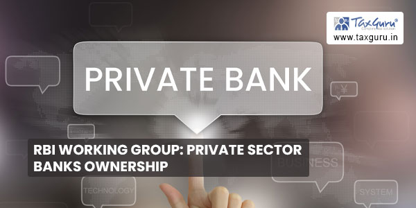 RBI Working group Private sector banks ownership