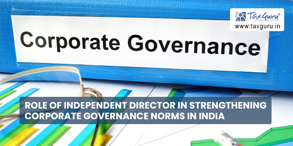 Role of Independent Director In Strengthening Corporate Governance Norms In India