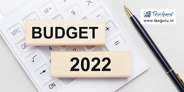 7 Expectations from Union Budget 2022