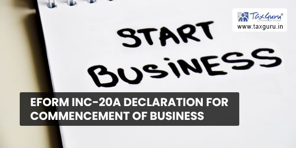 eForm INC-20A Declaration for commencement of business
