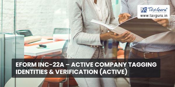 eForm INC-22A - Active Company Tagging Identities & Verification (ACTIVE)