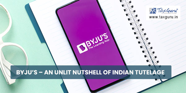 BYJU’S-–-An-Unlit-Nutshell-of-Indian-Tutelage