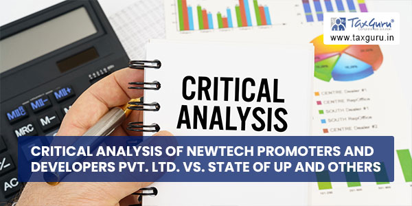 Critical analysis of Newtech Promoters and Developers Pvt. Ltd. vs. State of UP and Others