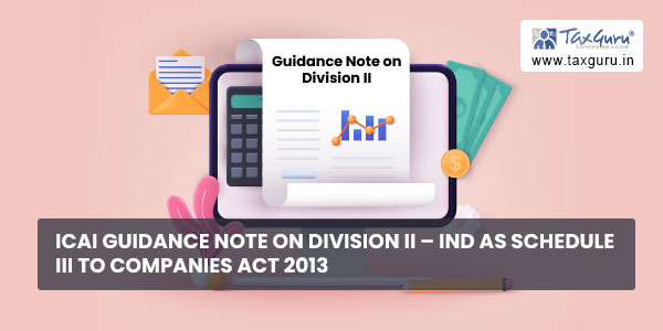 ICAI Guidance Note on Division II - Ind AS Schedule III to Companies Act 2013
