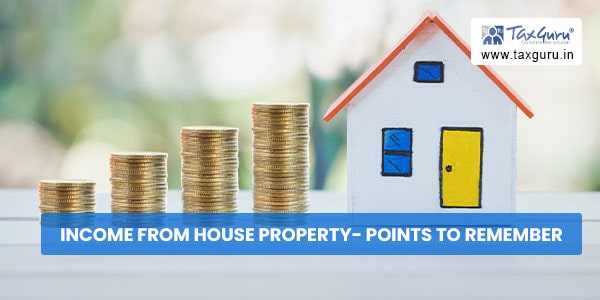 Income from House Property- Points to remember