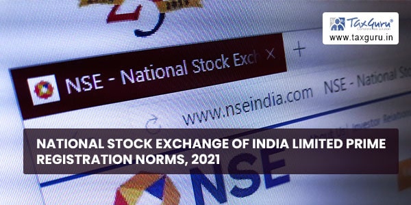 National Stock Exchange of India Limited Prime Registration Norms, 2021