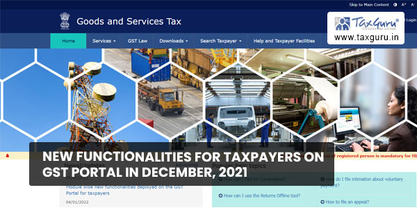 New Functionalities for Taxpayers on GST Portal in December, 2021