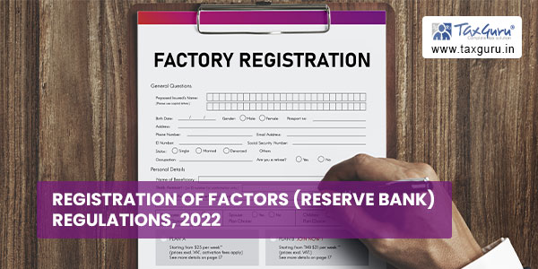 Registration of Factors (Reserve Bank) Regulations, 2022