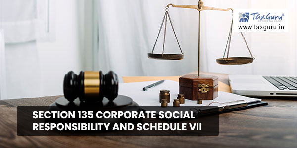 Section 135 Corporate Social Responsibility And Schedule VII