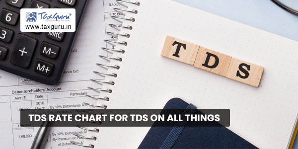 TDS Rate Chart for TDS on all things