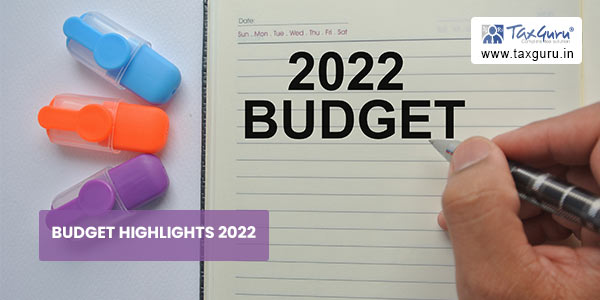 Budget Highlights 2022