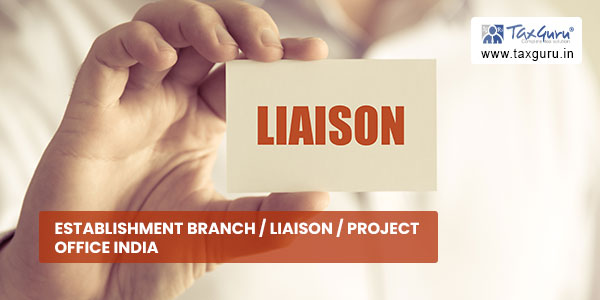 Establishment Branch - Liaison - Project office India
