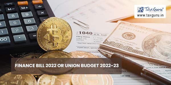 Finance Bill 2022 or Union Budget 2022-23