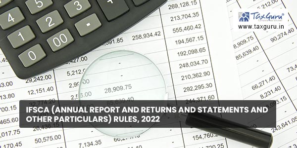 IFSCA (Annual Report and Returns and Statements and Other Particulars) Rules, 2022