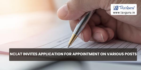 NCLAT invites application for appointment on Various Posts