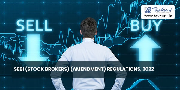 SEBI (Stock Brokers) (Amendment) Regulations, 2022