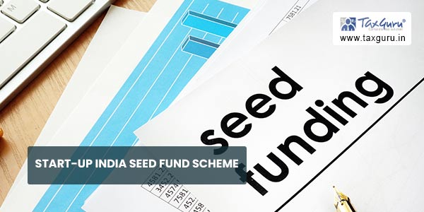 Start-Up India Seed Fund Scheme
