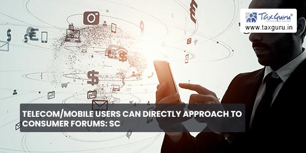 Telecom-Mobile users can directly approach to Consumer Forums SC