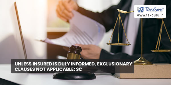 Unless insured is duly informed, exclusionary clauses not applicable SC