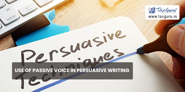 Use of Passive Voice in Persuasive Writing