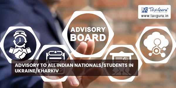 Advisory to all Indian Nationals and Students in UkraineKharkiv