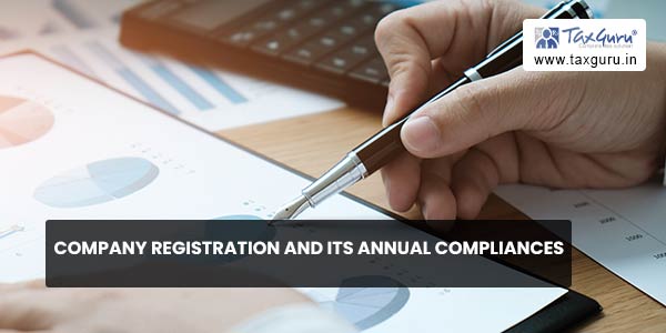 Company Registration and its annual compliances