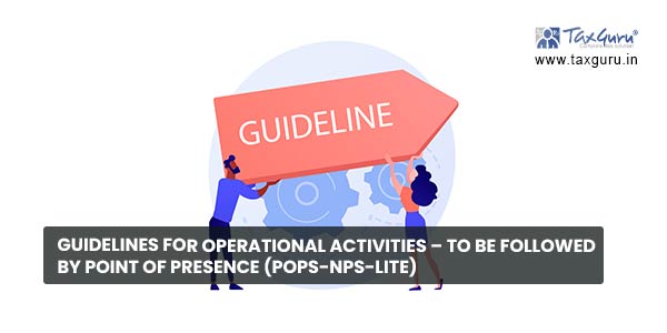 Guidelines for Operational Activities – to be followed by Point of Presence (PoPs-NPS-Lite)